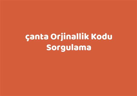 gucci orjinallik sorgulama|orjinallik kod sorgulama.